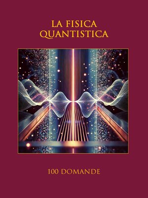 cover image of La Fisica Quantistica